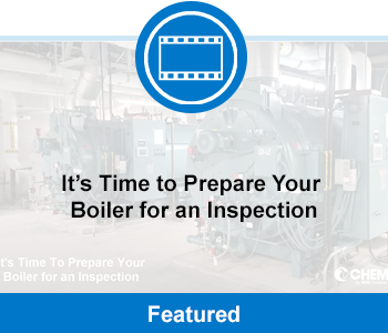 Video: It's Time to Prepare Your Boiler for an Inspection