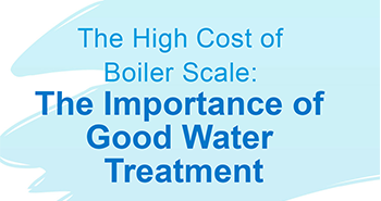 Podcast: The High Cost of Boiler Scale: Teh Importance of Good Water Treatment